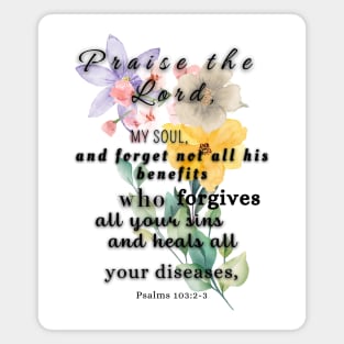 Psalms 103:2-3 Famous Bible Verse. Magnet